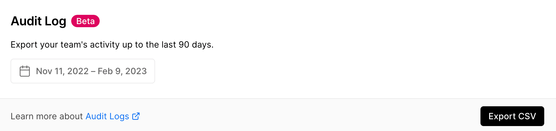 Select a timeframe to export audit logs for your team.