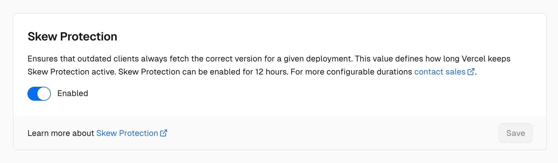 A screenshot of the Skew Protection section containing an enabled/disabled toggle switch.